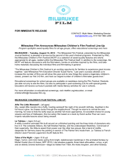 FOR IMMEDIATE RELEASE Milwaukee Film Announces Milwaukee