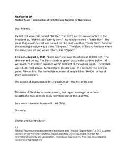 Field Notes 10 Dear Friends, Its first test was code named “Trinity