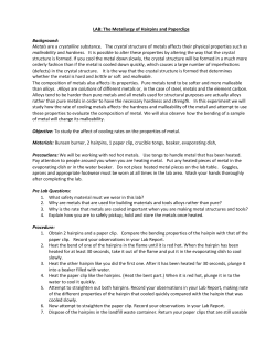 LAB: The Metallurgy of Hairpins and Paperclips Background: Metals