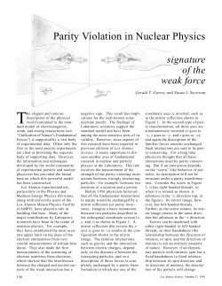 Parity Violation in Nuclear Physics: Signature of the Weak Force