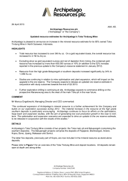 26 April 2013 AIM: AR. Archipelago Resources plc