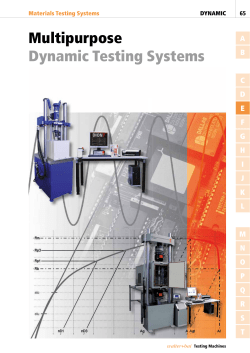 Multipurpose Dynamic Testing Systems