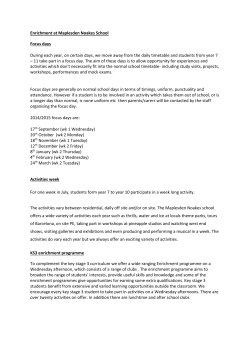 Enrichment at Maplesden Noakes School Focus days During each