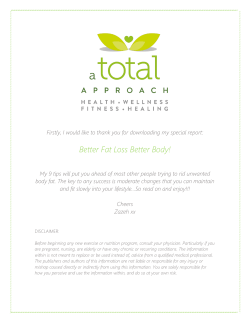 Better Fat Loss Better Body!