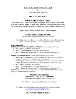 AUDITION/ SELF-‐TAPE PACKAGE for GREASE: The Musical