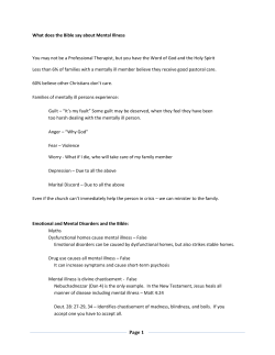 Page 1 What does the Bible say about Mental Illness You may not
