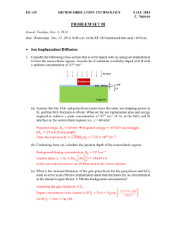 PROBLEM SET #8 &bull; Ion Implantation/Diffusion - EECS: www