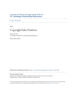 Copyright False Positives - UC Hastings Scholarship Repository