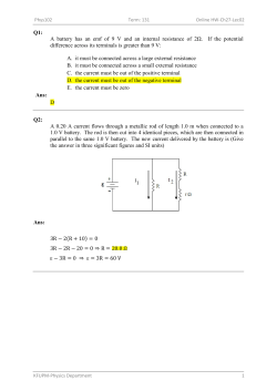 Q1: A battery has an emf of 9 V and an internal resistance of