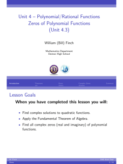 Unit 4 &ndash; Polynomial/Rational Functions Zeros of