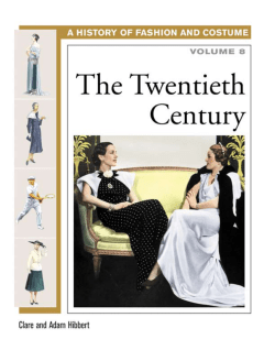 The Twentieth Century (History of Costume and Fashion volume 8)