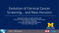 Evolution of Cervical Cancer Screening&hellip; and New Horizons