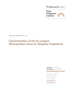 Characteristics of the 60 Largest Metropolitan Areas by Hispanic