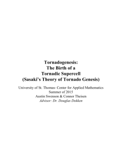 Tornadogenesis: The Birth of a Tornadic Supercell