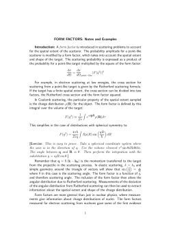 FORM FACTORS: Notes and Examples Introduction: A form factor is