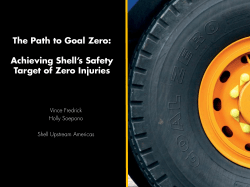 The Path to Goal Zero: Achieving Shell`s Safety Target of Zero Injuries
