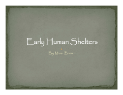 Early Human Shelters
