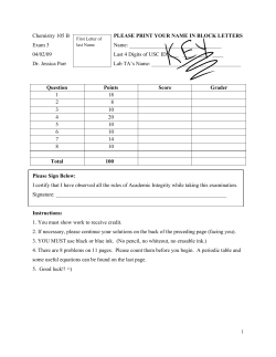 Chemistry 105 B PLEASE PRINT YOUR NAME IN BLOCK LETTERS