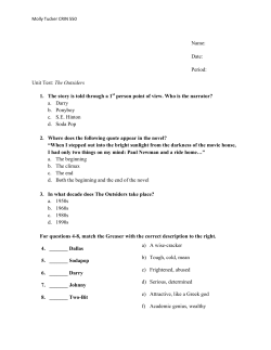 Unit Test: The Outsiders 1. The story is told - mjtucker