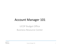 Account Manager 101 - University of California | Office of The