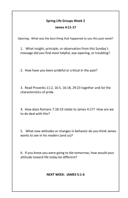 2-17 Spring Life Groups Week 2 James 4:11-17 1. What