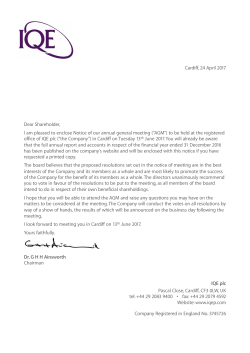Cardiff, 24 April 2017 Dear Shareholder, I am pleased to enclose