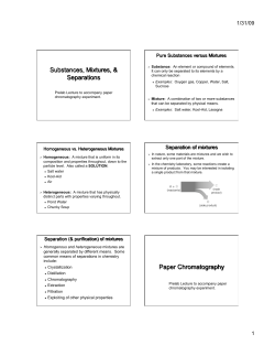 Homogenous and heterogeneous mixtures are generally separated