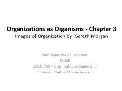Organizations as Organisms - Chapter 3 Images of Organization by