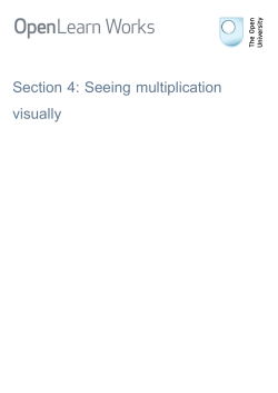 Section 4: Seeing multiplication visually