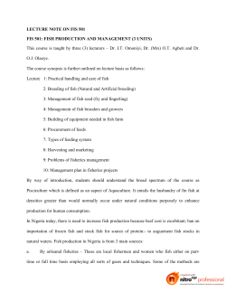 LECTURE NOTE ON FIS 501 FIS 501: FISH PRODUCTION AND