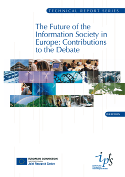 The Future of the Information Society in Europe: Contributions to the