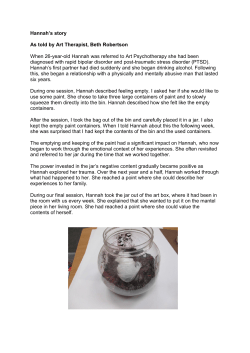 Hannah`s story As told by Art Therapist, Beth Robertson When 26