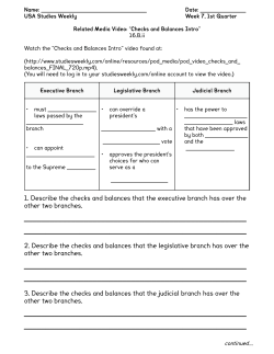1. Describe the checks and balances that the executive branch has