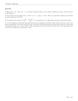 Precalculus: Hyperbolas Questions 1. Sketch 9x 2 - 4y2