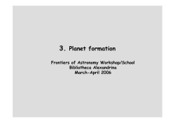 3. Planet form ation - Bibliotheca Alexandrina