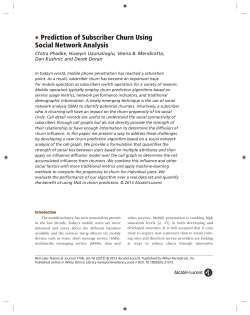 Prediction of Subscriber Churn Using Social Network