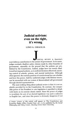 Judicial activism: even on the right, it`s wrong