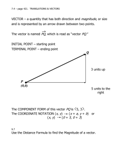 a quantity that has both direction and magnitude, or size and is