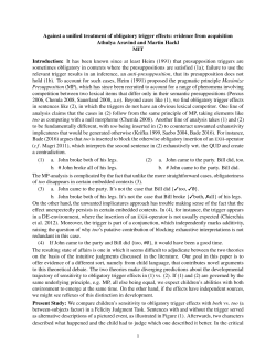 Against a unified treatment of obligatory trigger effects: evidence