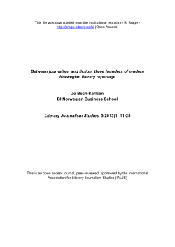 Between journalism and fiction: three founders of modern