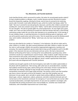 CHAPTER Tics, Movements, and Tourette Syndrome Justin had few