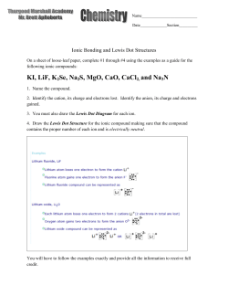 KI, LiF, K2Se, Na2S, MgO, CaO, CaCl2, and Na3N