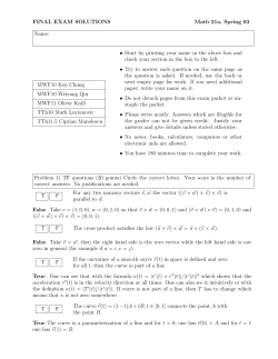 FINAL EXAM SOLUTIONS Math 21a, Spring 03 Name: MWF10 Ken