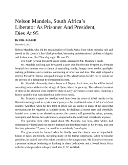 Nelson Mandela, South Africa`s Liberator As Prisoner And President