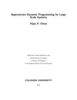 ABSTRACT Approximate Dynamic Programming for Large Scale