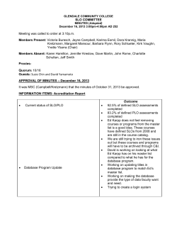 SLO COMMITTEE Meeting was called to order at 3:10p.m. Members