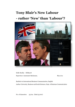 Tony Blair`s New Labour - rather `New` than `Labour`?