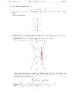 1. Let R be the region bounded by y = x 2 + 2 and y = 3x Set up, but