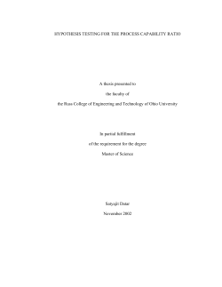 HYPOTHESIS TESTING FOR THE PROCESS CAPABILITY RATIO A