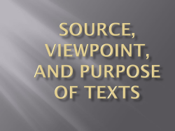 Source, Viewpoint, and Purpose of Texts